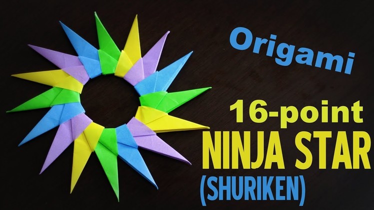 Origami - How to make a 16-point SHURIKEN (Ninja Star)