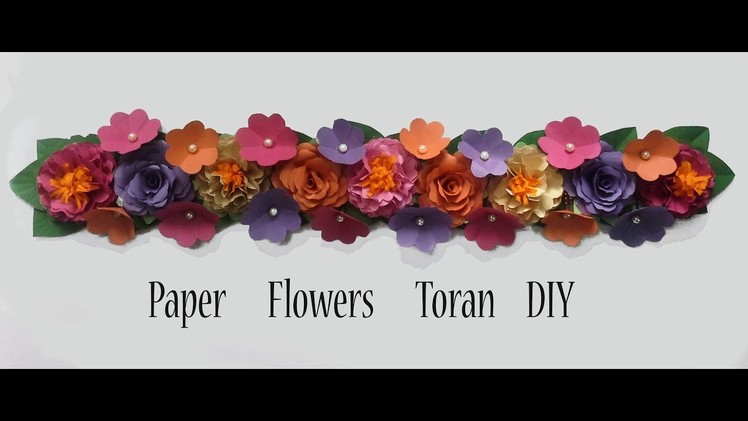 Paper Flowers Wall Decor Part 1 Toran DIY