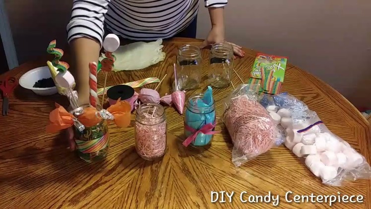 DIY Candy Centerpieces