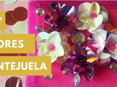 DIY Flores con Lentejuela