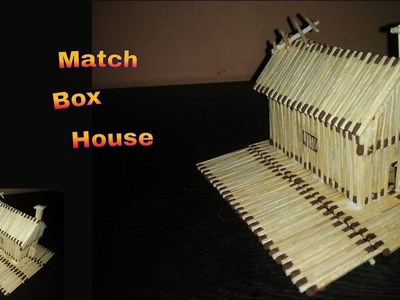 DIY Match box house