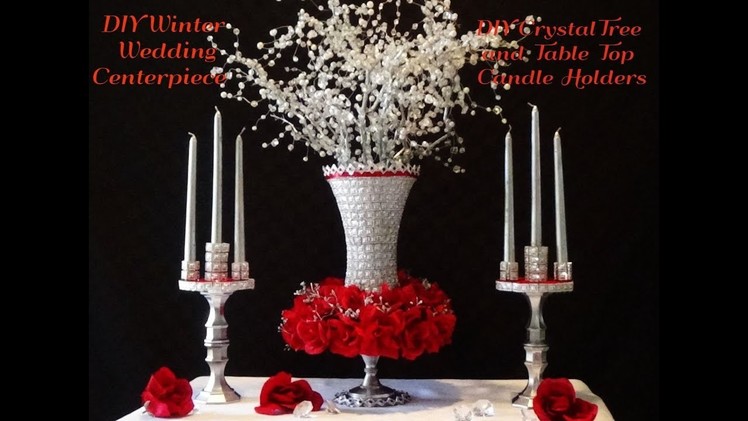 DIY WEDDING CENTERPIECE W.CRYSTAL TREE AND CANDLE HOLDERS