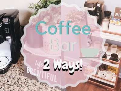 Easy Coffee Bar 2 Ways DIY ⎜Decor LifeStyle
