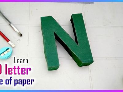 Learn to make 3d letters from paper, letter N n