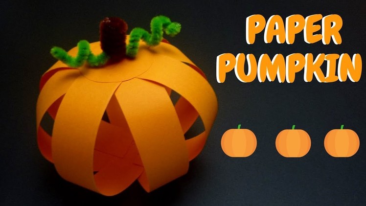 Make a Paper Pumpkin Using Strips of Paper | Paper Crafts for Kids