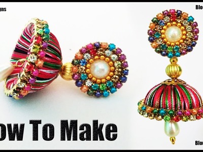 Multicolour Earrings | Silk thread earrings | How to make earrings | Jhumkas making | Diy