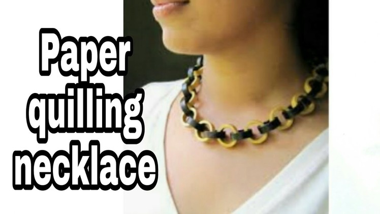 Paper necklace | paper quilling art | paper quilling jewellery | paper jewellery | paper chokar