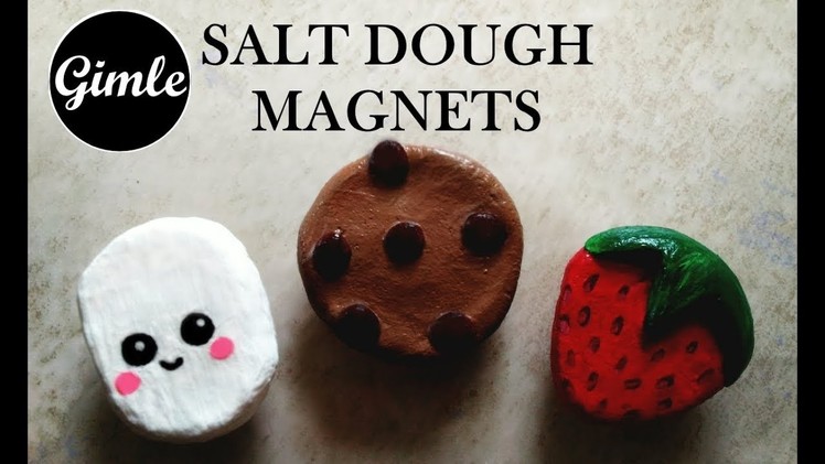 Salt Dough Magnets -  DIY