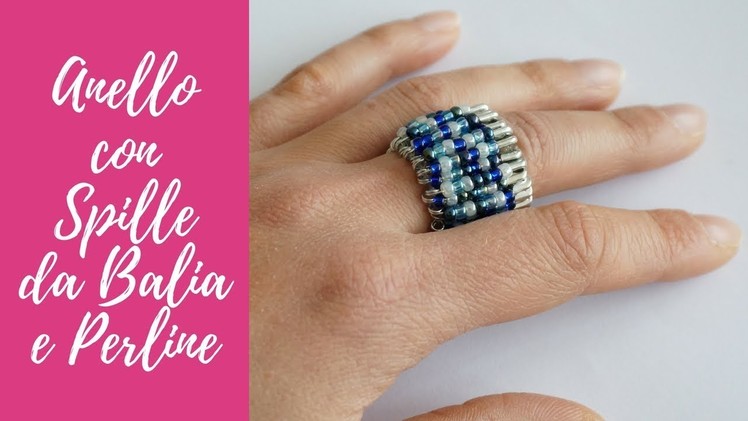 Tutorial: Anello con Spille da Balia e Perline (SUB ENGS - DIY safety pins&beads simple ring)