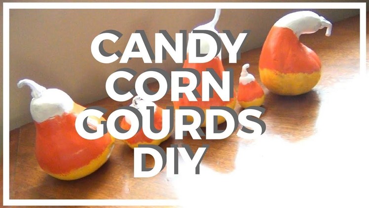 Candy Corn Gourds ♥ DIY Halloween Décor