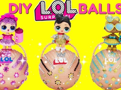 D.I.Y. LOL Surprise Balls Custom Makeover The Queen, Sugar Queen, DJ Luxe LOL Surprise Dolls Toys