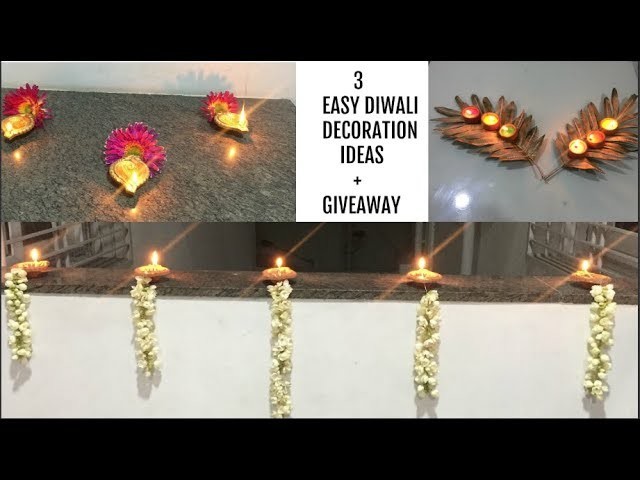 Diwali Special DIY : 3 Easy Diwali Decoration Ideas + GIVEAWAY (Closed)