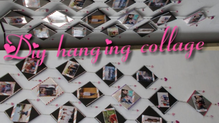 DIY BIRTHDAY gift IDEA.HANGING PHOTO COLLAGE