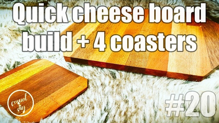 DIY Cheese board and 4 coasters the quick build from scraps
