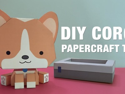DIY Corgi Papercraft Toy _ Kawaii Lux