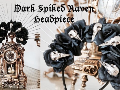 DIY DARK SPIKED RAVEN HEADPIECE - CHEAP AND EASY