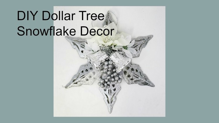 DIY Dollar Tree Snowflake Holiday Decor