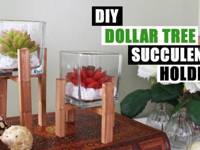 DIY DOLLAR TREE SUCCULENT HOLDERS DIY Home Decor