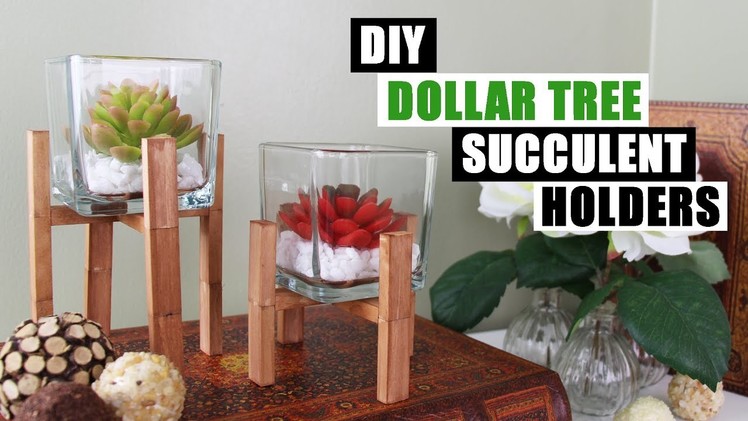 DIY DOLLAR TREE SUCCULENT HOLDERS DIY Home Decor