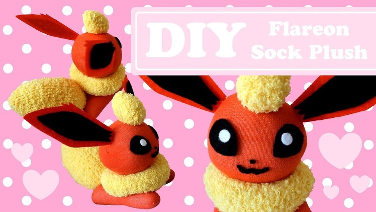 ❤ DIY Flareon Sock Plush! How To Make A Cute Pokemon Eeveelution Plushie! ❤