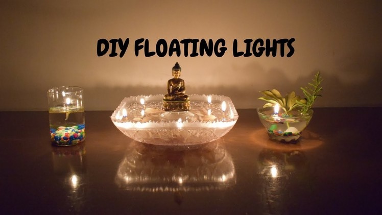 DIY Floating Lights.Diya's in just 5 minutes