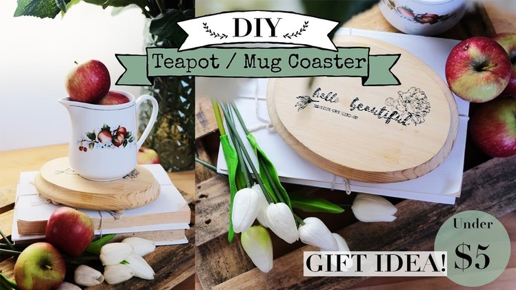 DIY Teapot. Mug Coaster | Farmhouse Style | Gift Idea!