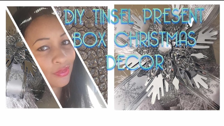 DIY Tinsel Present Box Decor | Christmas 2017 Inspiration