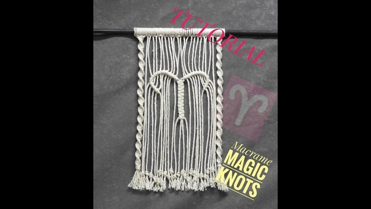 DIY Wall Hanging Macrame Zodiac Sign Aries ♥ Macrame Magic Knots ♥