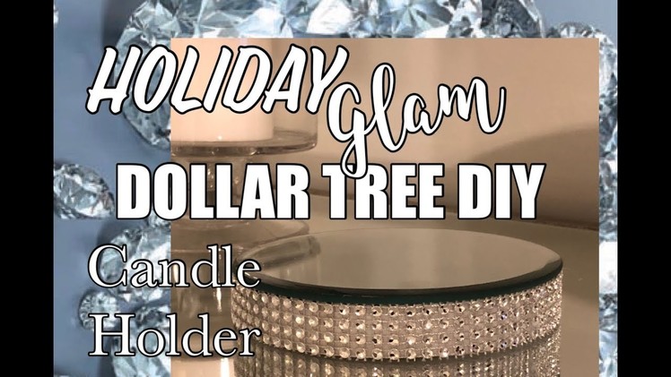 Dollar Tree DIY | Glam Candle Holder | Christmas Holiday Series Kick-Off! | The Green Notebook