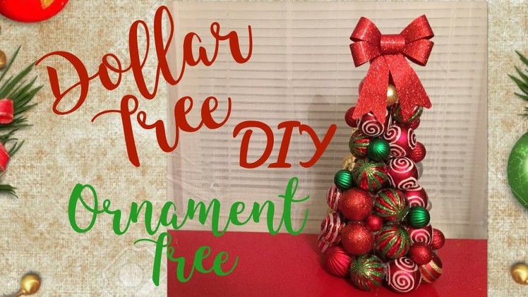Dollar Tree DIY Ornament Tree