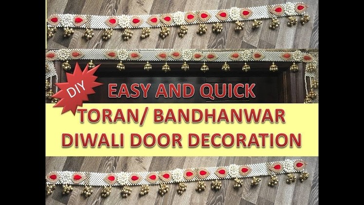 Easy and Quick DIY Bandhanwar.Toran Diwali Door Decoration.Hanging