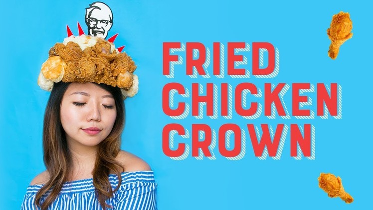 I PUT KFC FRIED CHICKEN ON MY HEAD! DIY Food Crown