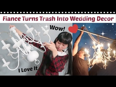 My Fiance Turns Trash Into Wedding Decor | DIY Transformation