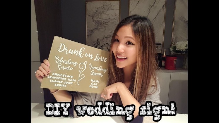 #14 DIY Wedding Signs!