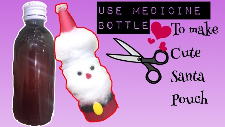 Best way to reuse medicine bottles ||Diy santa claus waste bottle craft || MISS CREATIVE