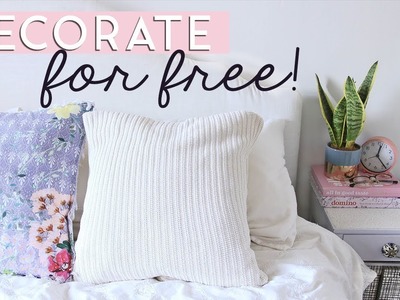 Decorate for FREE or on a Really Tight Budget | Easy DIY Decor & Tips