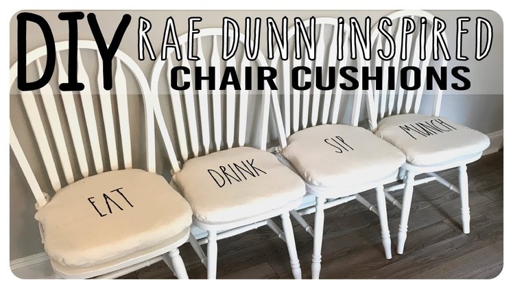DIY - Rae Dunn Inspired Chair Cushions