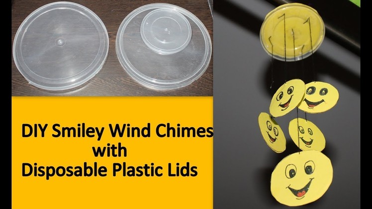 DIY Smiley Wind Chimes with Disposable Plastic Lids