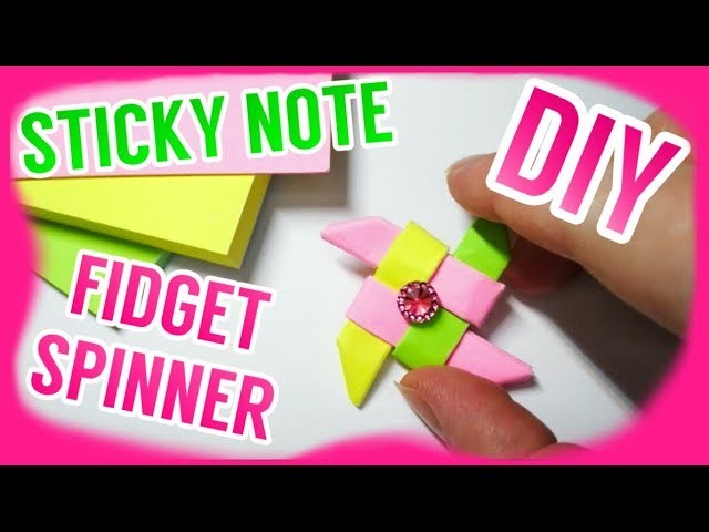 DIY Sticky Note Fidget Spinner -  Origami Ninja Star -  Without Bearings