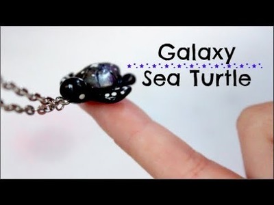 Galaxy Sea Turtle | Polymer Clay Tutorial