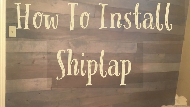 How to install DIY Shiplap Wall Decor