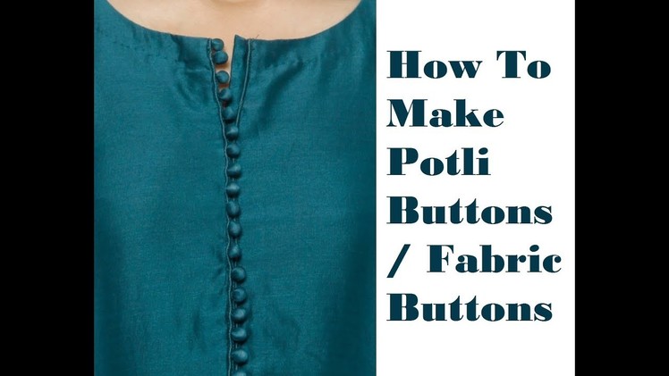 How to make Potli buttons | DIY | Fabric buttons | easy method for beginners