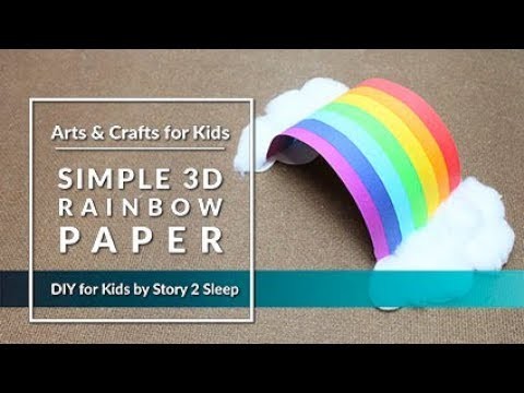 Inspire your kids creativity with fun arts and crafts! Simple 3D Rainbow Paper by Story 2 Sleep