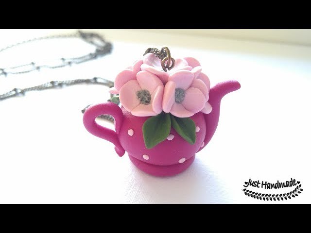 ~JustHandmade~ Easy polymer clay (fimo) teapot pendant with flowers - tutorial