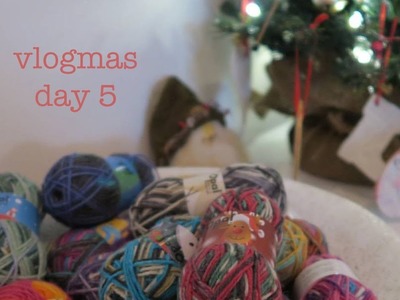 Little bobbins knits -vlogmas day 5