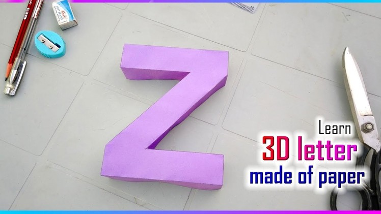 Make 3d letters from paper, letter z Z