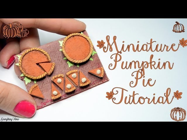 Miniature Pumpkin Pie Tutorial-Polymer Clay