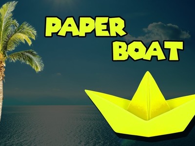 Paper Boat in 8 easy Steps | Paper Craft | Boat with Paper | Craft Art | StoryAtoZ.com