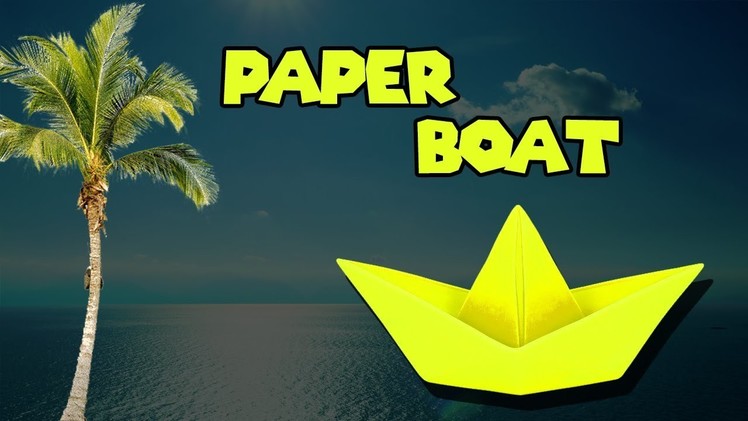 Paper Boat in 8 easy Steps | Paper Craft | Boat with Paper | Craft Art | StoryAtoZ.com