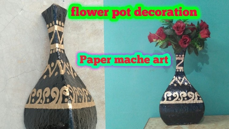 Paper mache flower pot decoration.flower power.flowering plants.flower vase.Educational power